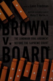 Cover of: Brown v. Board: the landmark oral argument before the Supreme Court