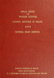 Cover of: Report of program activities : National Heart Institute