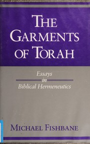 The garments of Torah by Michael A. Fishbane