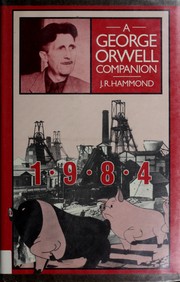 Cover of: A George Orwell companion: a guide to the novels, documentaries, and essays