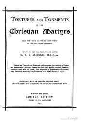 Cover of: Tortures and torments of the Christian Martyrs: from the "De Ss. Martyrum cruciatibus" of The Rev. Father Antonio Gallonio
