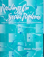 Cover of: Readings on Social Problems: Probing the Extent, Causes, and Remedies of America's Social Problems