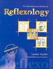 Cover of: An Introductory Guide to Reflexology by Louise Tucker