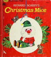 Cover of: Richard Scarry's Christmas Mice