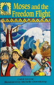 Cover of: Moses and the Freedom Flight (Passalong Arch Books)