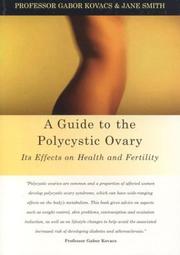 A guide to the polycystic ovary : its effects on health and fertility