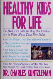 Cover of: Healthy kids for life