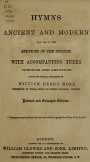 Cover of: Hymns ancient and modern for use in the services of the church: with accompanying tunes