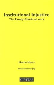 Institutional injustice : the family courts at work