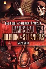 Foul deeds & suspicious deaths in Hampstead, Holborn & St Pancras