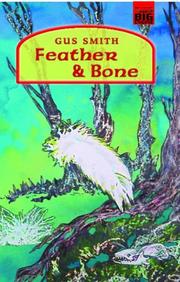 Cover of: Feather and Bone by Gus Smith