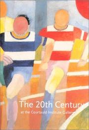 Cover of: The 20th Century at the Courtauld Institute Gallery