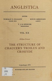 The structure of Chaucer's Troilus and Criseyde by William Provost
