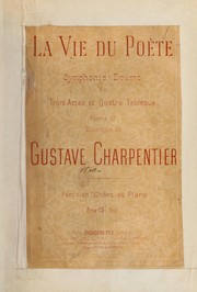 La vie du poete by Gustave Charpentier