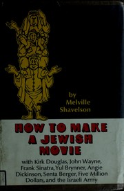 Cover of: How to make a Jewish movie. by Melville Shavelson