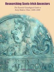 Researching Scots-Irish Ancestors by William J. Roulston