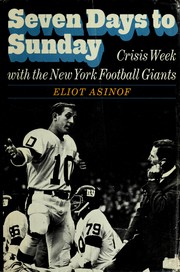 Cover of: Seven days to Sunday: crisis week with the New York Football Giants.