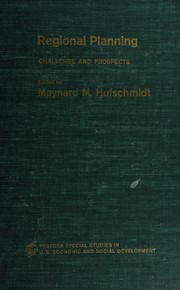 Cover of: Regional planning by Edited by Maynard M. Hufschmidt. Foreword by John M. Gaus.