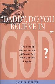 Cover of: Daddy Do You Believe in God?