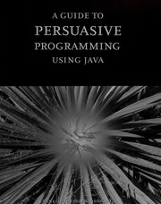 Cover of: A guide to persuasive programming in Java