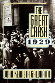 Cover of: The Great crash, 1929 by John Kenneth Galbraith
