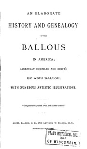 Cover of: An elaborate history and genealogy of the Ballous in America