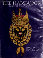 Cover of: The Habsburgs: portrait of a dynasty. by Edward Crankshaw