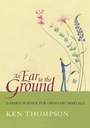 An ear to the ground : garden science for ordinary mortals