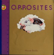 Cover of: Opposites (Mouse Books)