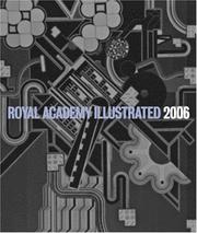 Royal Academy illustrated 2006 : a selection from the 238th Summer Exhibition