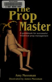 Cover of: The Prop Master by Amy Mussman