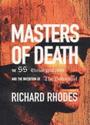 Masters of Death by Richard Rhodes