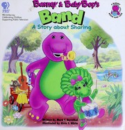 Cover of: Barney & Baby Bop's band: a story about sharing