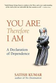 Cover of: You are, therefore I am: a declaration of dependence