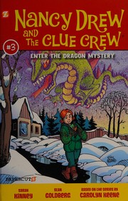 Cover of: Nancy Drew and the clue crew: Enter the dragon mystery