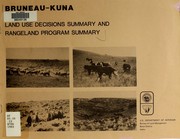 Cover of: Bruneau-Kuna: land use decisions summary and rangeland program summary
