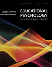 Cover of: Educational psychology, principles and applications by John A. Glover