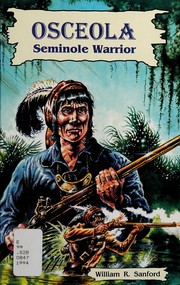 Cover of: Osceola: Seminole warrior