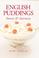 Cover of: English Puddings