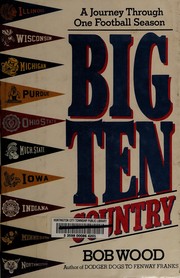 Cover of: Big Ten country: a journey through one football season