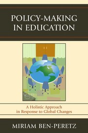 Cover of: Policy-making in education: a holistic approach in response to global changes