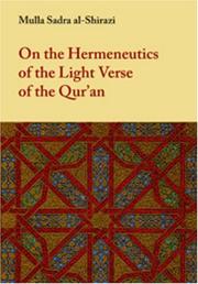 On the hermeneutics of the Light-Verse of the Qur'ān : (tassīr āyat al-nūr)