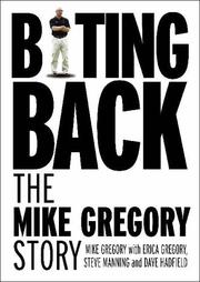 Biting back : the Mike Gregory story