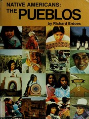 Cover of: Native Americans, the Pueblos: text and photographs