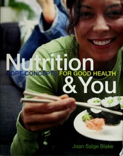 Cover of: Nutrition & you : core concepts for good health