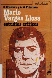 Mario Vargas Llosa by Alan Warren Friedman, Charles Rossman