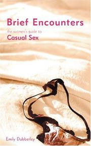 Brief encounters : the women's guide to casual sex