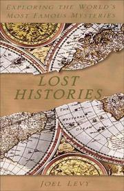 Cover of: Lost Histories: Exploring the World's Most Famous Mysteries