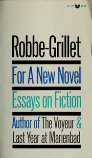 Cover of: For a new novel: essays on fiction