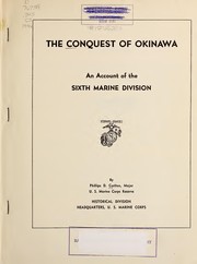 Cover of: The conquest of Okinawa: an account of the Sixth Marine Division